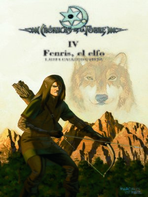 cover image of Crónicas de la Torre IV. Fenris, el elfo